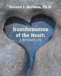 bokomslag Transformation of the Heart