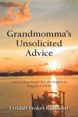 Grandmomma'S Unsolicited Advice 1