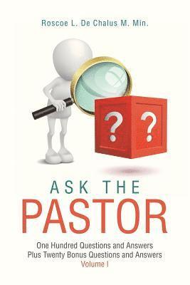 Ask the Pastor 1