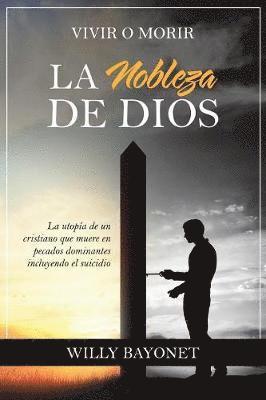 La Nobleza De Dios 1