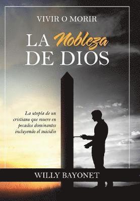 La Nobleza De Dios 1