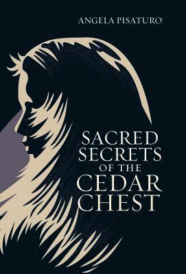 bokomslag Sacred Secrets of the Cedar Chest