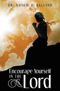 bokomslag Encourage Yourself in the Lord