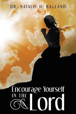 bokomslag Encourage Yourself in the Lord