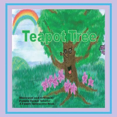 Pamela Tucker Schafer - Teapot Tree, Häftad