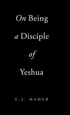 On Being a Disciple of Yeshua 1