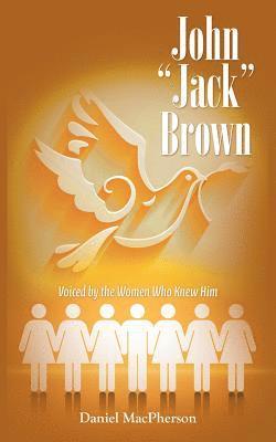 bokomslag John "Jack" Brown