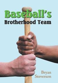 bokomslag Baseball'S Brotherhood Team