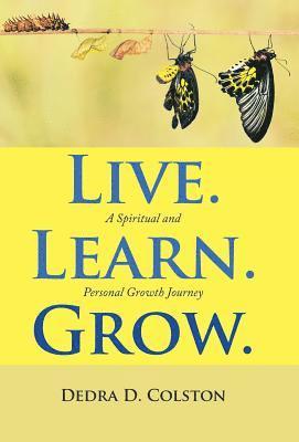 Live. Learn. Grow. 1