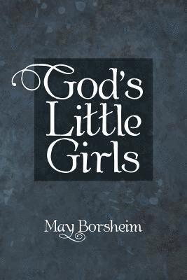 God'S Little Girls 1