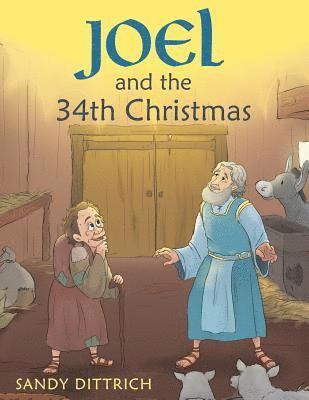 Joel and the 34Th Christmas 1