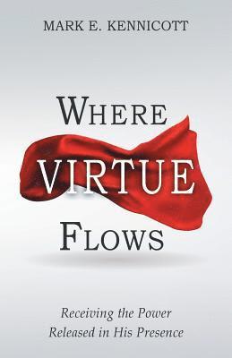 Where Virtue Flows 1