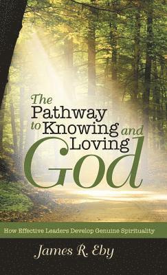 bokomslag The Pathway to Knowing and Loving God