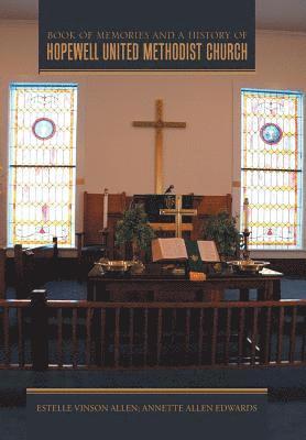 bokomslag Book of Memories and a History of Hopewell United Methodist Church