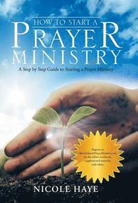 bokomslag How to Start a Prayer Ministry