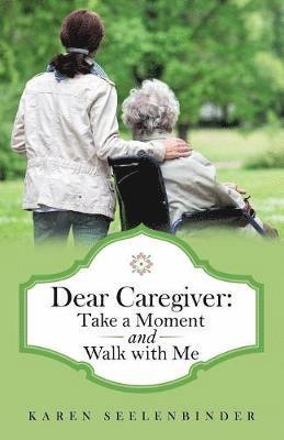 bokomslag Dear Caregiver