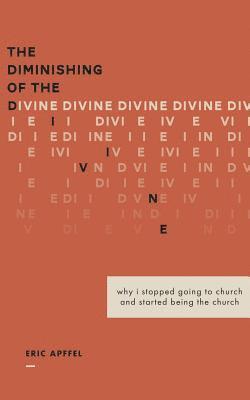 The Diminishing of the Divine 1