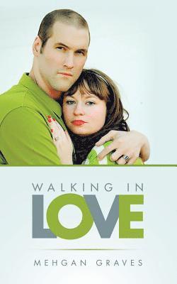 Walking in Love 1