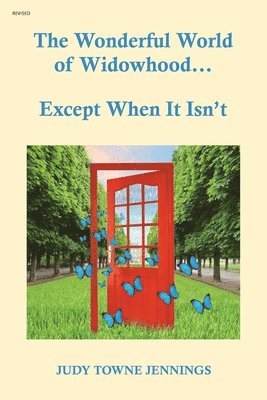 bokomslag Wonderful World of Widowhood... Except When It Isn't