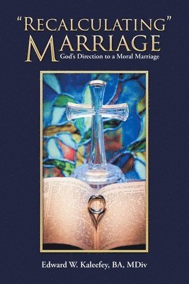 "Recalculating" Marriage