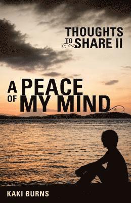 A Peace of My Mind 1