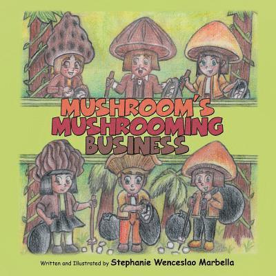 Mushroom'S Mushrooming Business 1