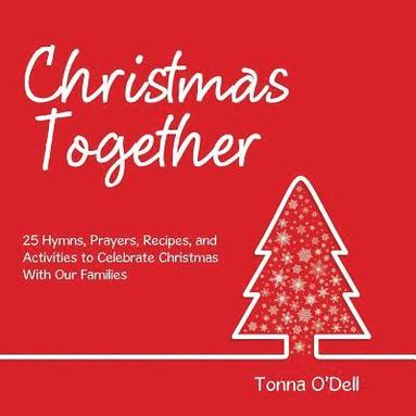 Tonna O'Dell - Christmas Together, Häftad