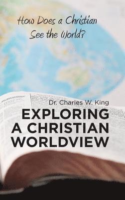 bokomslag Exploring a Christian Worldview