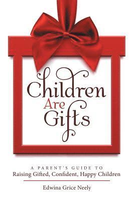 Children Are Gifts 1