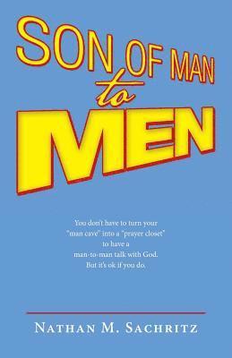 bokomslag Son of Man to Men