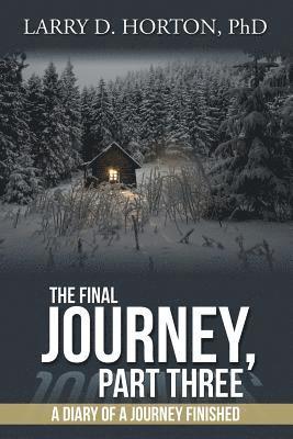 The Final Journey, Part Three 1