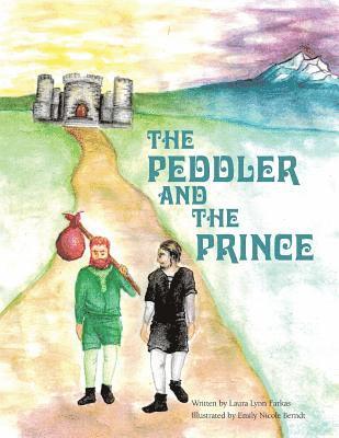 Laura Lynn Farkas - Peddler and the Prince, Häftad