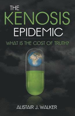The Kenosis Epidemic 1