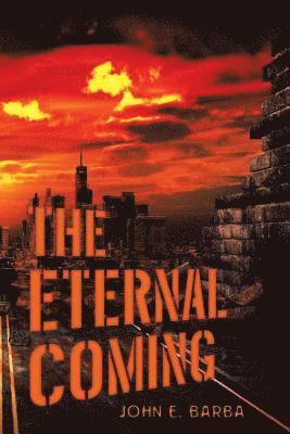 The Eternal Coming 1