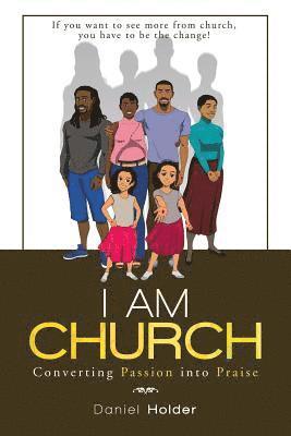 I Am Church 1