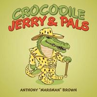bokomslag Crocodile Jerry & Pals