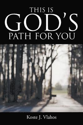 bokomslag This Is God's Path for You