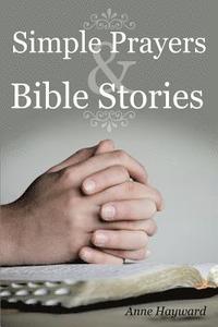 bokomslag Simple Prayers & Bible Stories