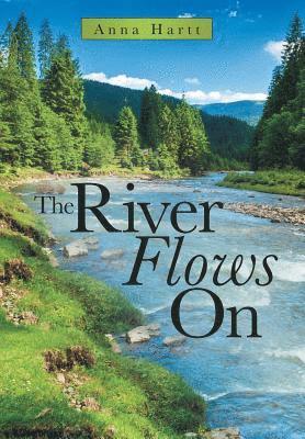 bokomslag The River Flows On