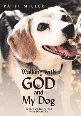 bokomslag Walking with God and My Dog