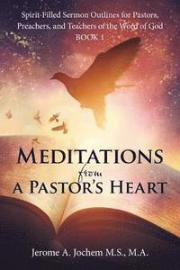 bokomslag Meditations from a Pastor's Heart