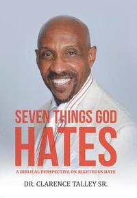 bokomslag Seven Things God Hates