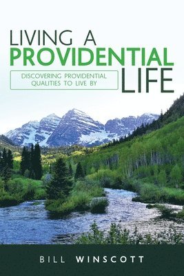 Living a Providential Life 1