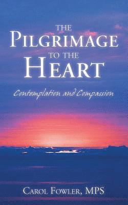 The Pilgrimage to the Heart 1