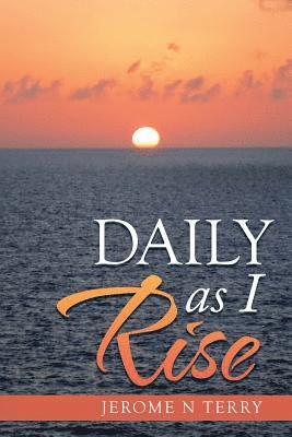 bokomslag Daily as I Rise