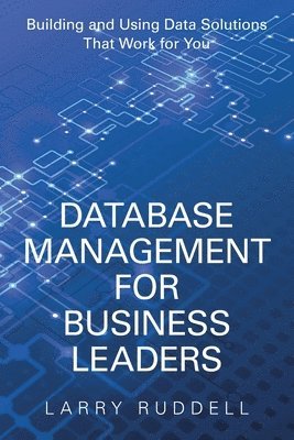 Database Management for Business Leaders