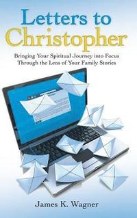 bokomslag Letters to Christopher