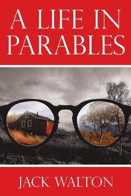 Jack Walton - Life in Parables, Häftad