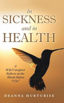 In Sickness and in Health 1