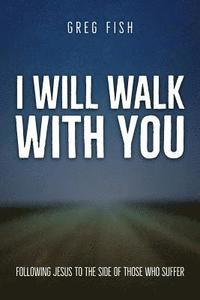 bokomslag I Will Walk with You